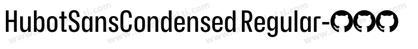HubotSansCondensed Regular字体转换